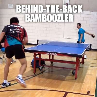 Table Tennis behind-the-back trick shot